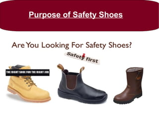 Purpose of Safety Shoes
 