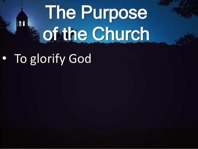 what is the purposes of churches