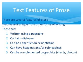 what are the characteristics of prose