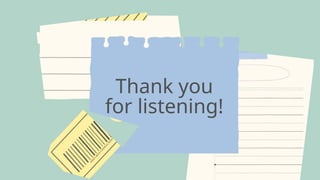 Thank you
for listening!
 