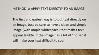 Ways of Presenting Text in an Image : Report in Communication | PPTX