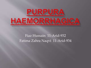 Fiaz Hussain 11-Arid-932
Fatima Zahra Naqvi 11-Arid-934
 