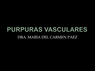 DRA. MARIA DEL CARMEN PAEZ
 