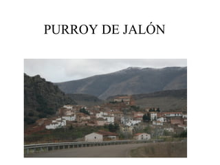 PURROY DE JALÓN

 