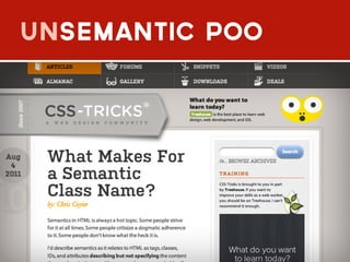 unsemantic poo
 