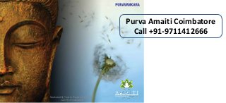 Purva Amaiti Coimbatore
Call +91-9711412666

Marketed By Trust In Property Consultant
Call +91-9711412666

 