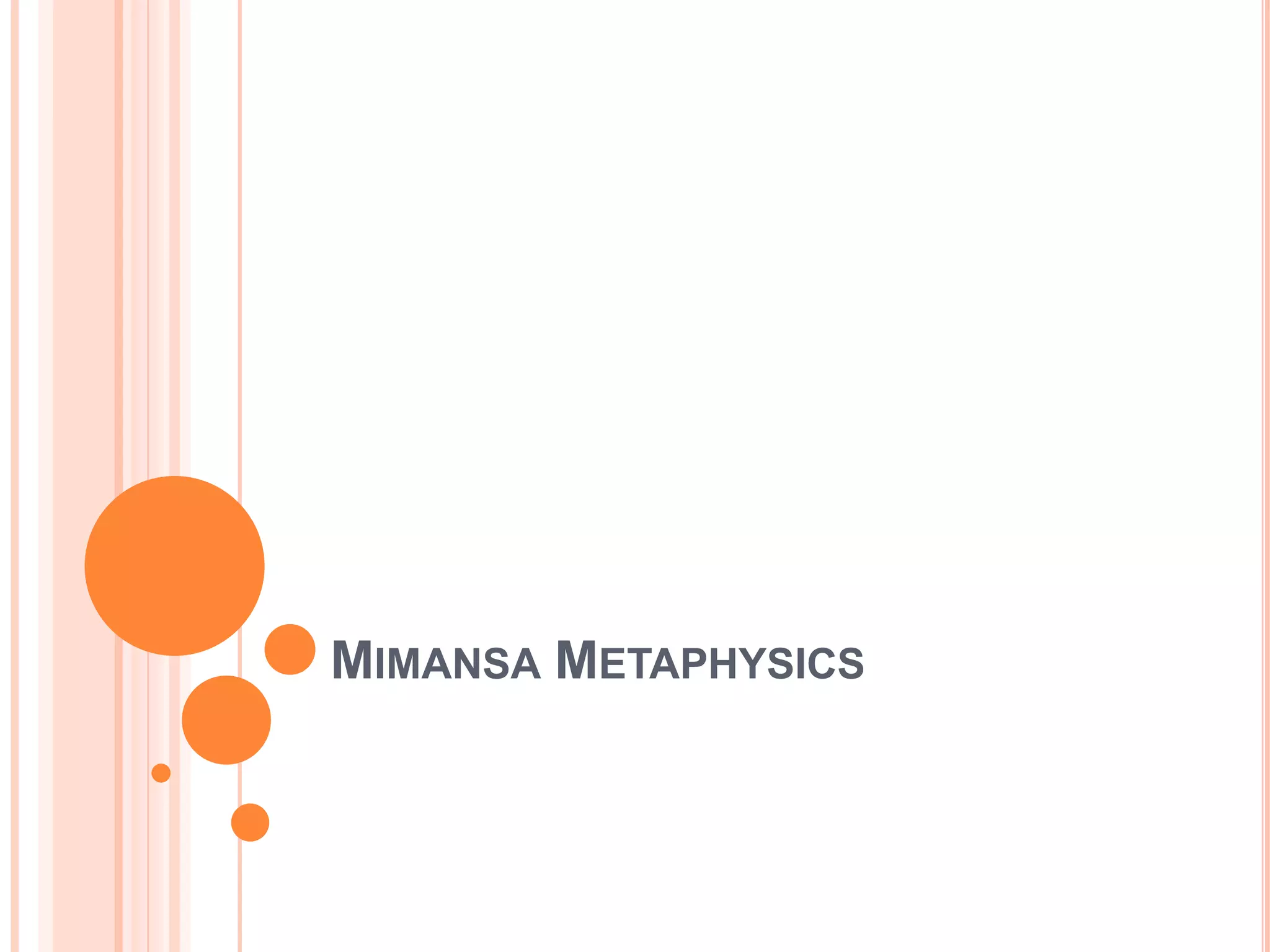 Mimansa Metaphysics