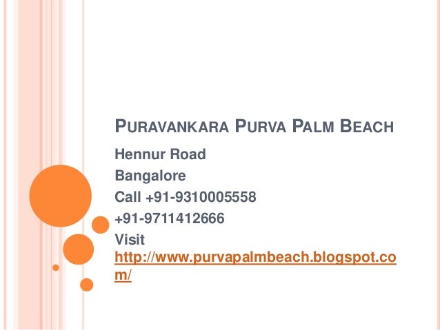 Palm Beach Tan Prices >> Purva Palm Beach 09711412666 Hennur Bangalore Price Location Palm Beach Tan Prices >> Purva Palm Beach 09711412666 Hennur Bangalore Price Location