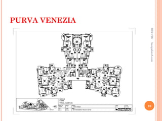 PURVA VENEZIA
03/21/16
10
bangalore5.com
 