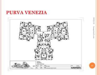 PURVA VENEZIA
03/21/16
11
bangalore5.com
 