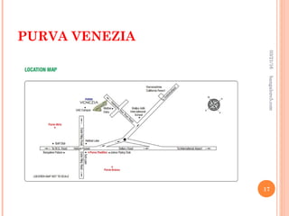 PURVA VENEZIA
03/21/16
17
bangalore5.com
 