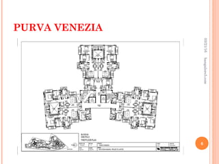 PURVA VENEZIA
03/21/16
6
bangalore5.com
 