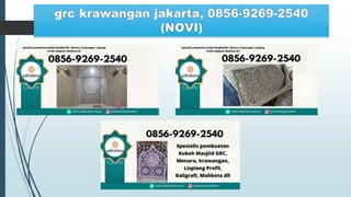 Pusat Ornamen GRC melayani di Masjid An-Nur Kota Tangerang Selatan o8lima69269dua54o ( novi ).pptx