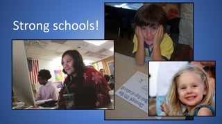 Strong schools!
 