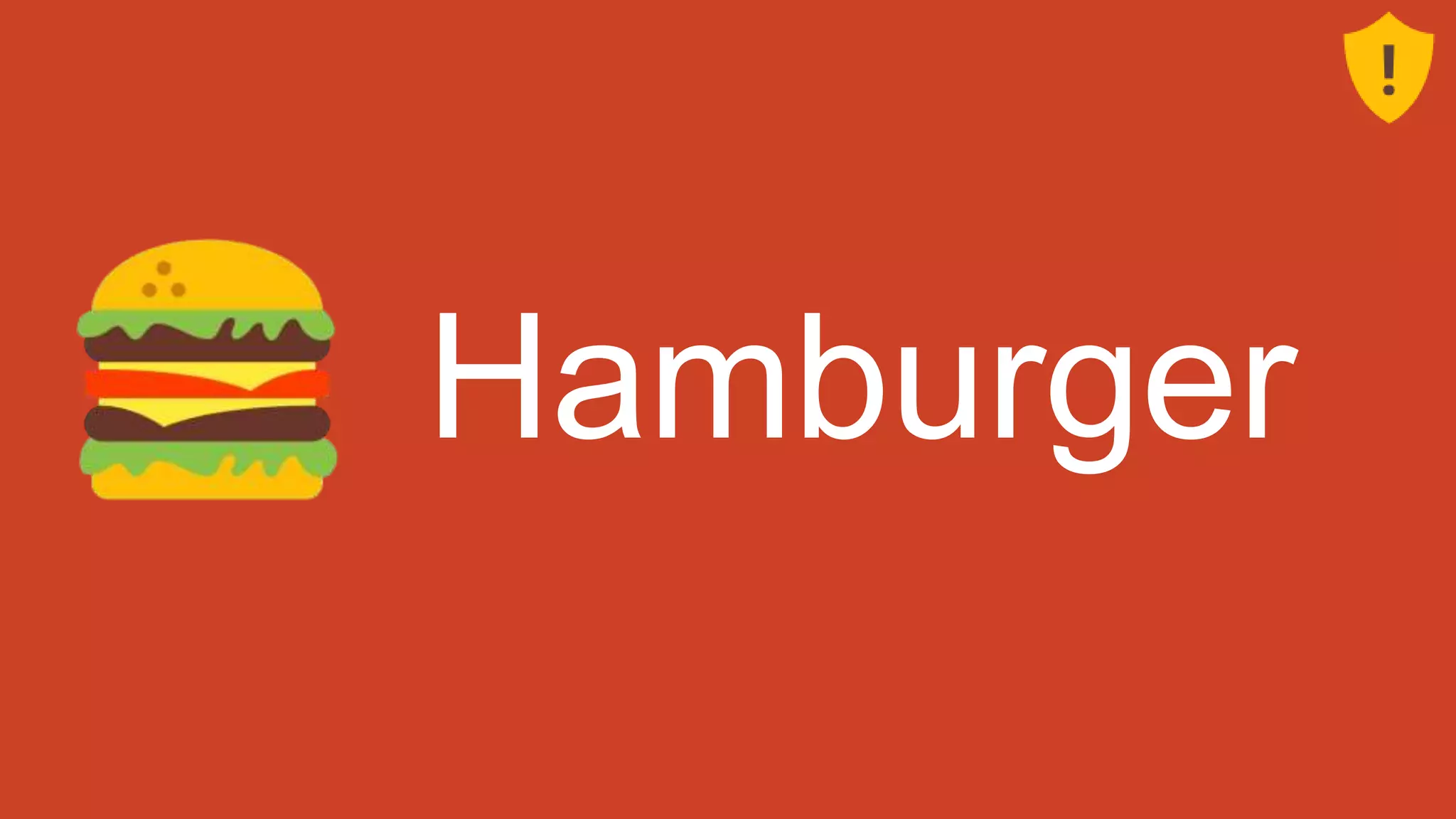 Hamburger
 