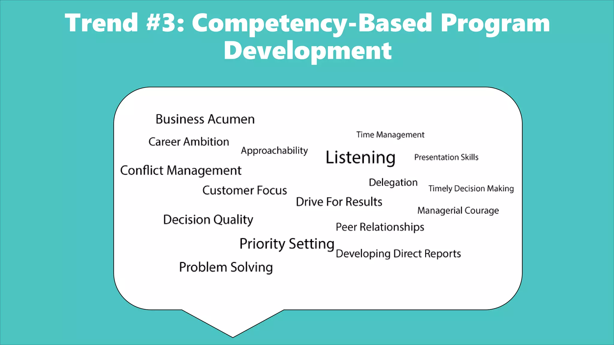 Trend #3: Competency-Based Program
Development
 