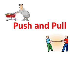 Push and pull | PPTX