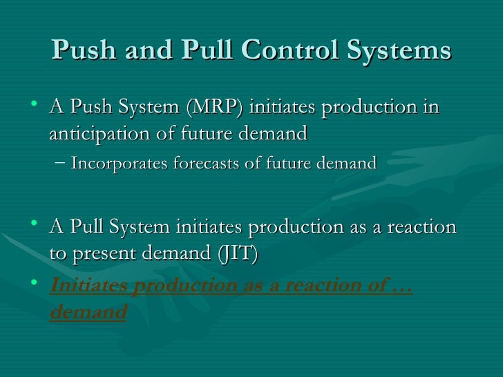 Push And Pull Production Systems Chap7 Ppt)