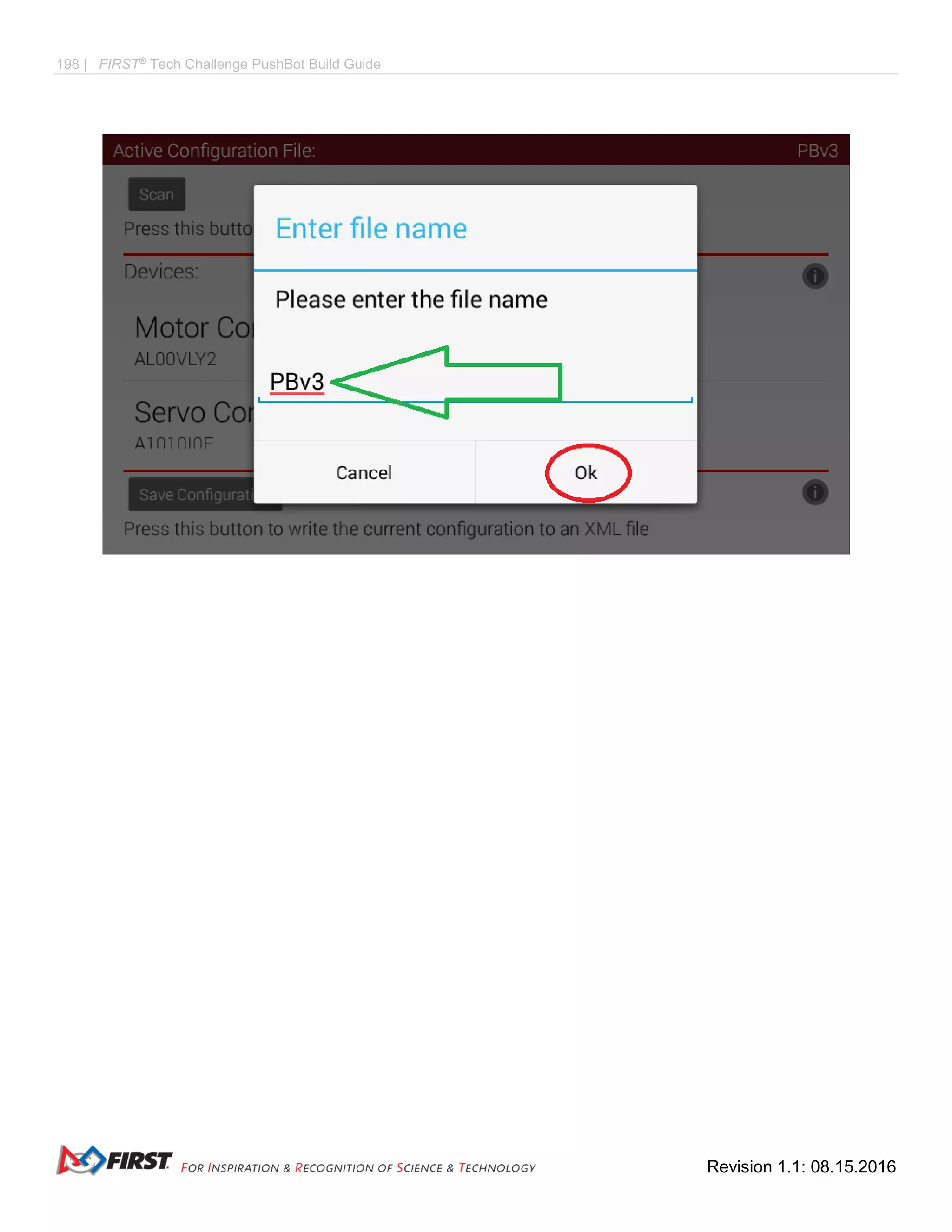 198 | FIRST®
Tech Challenge PushBot Build Guide
Revision 1.1: 08.15.2016
 