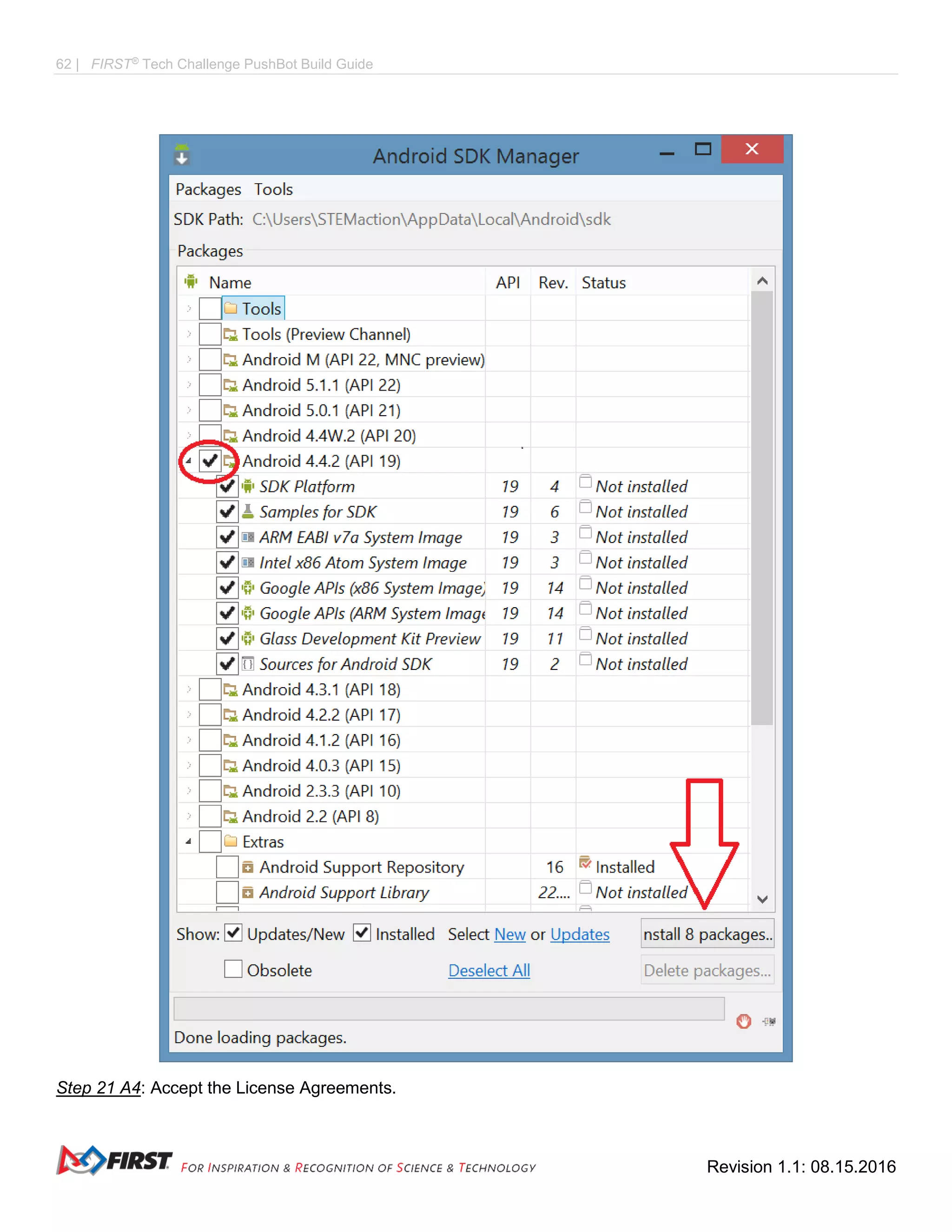 62 | FIRST®
Tech Challenge PushBot Build Guide
Revision 1.1: 08.15.2016
Step 21 A4: Accept the License Agreements.
 
