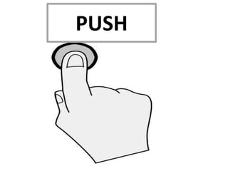 PUSH
 