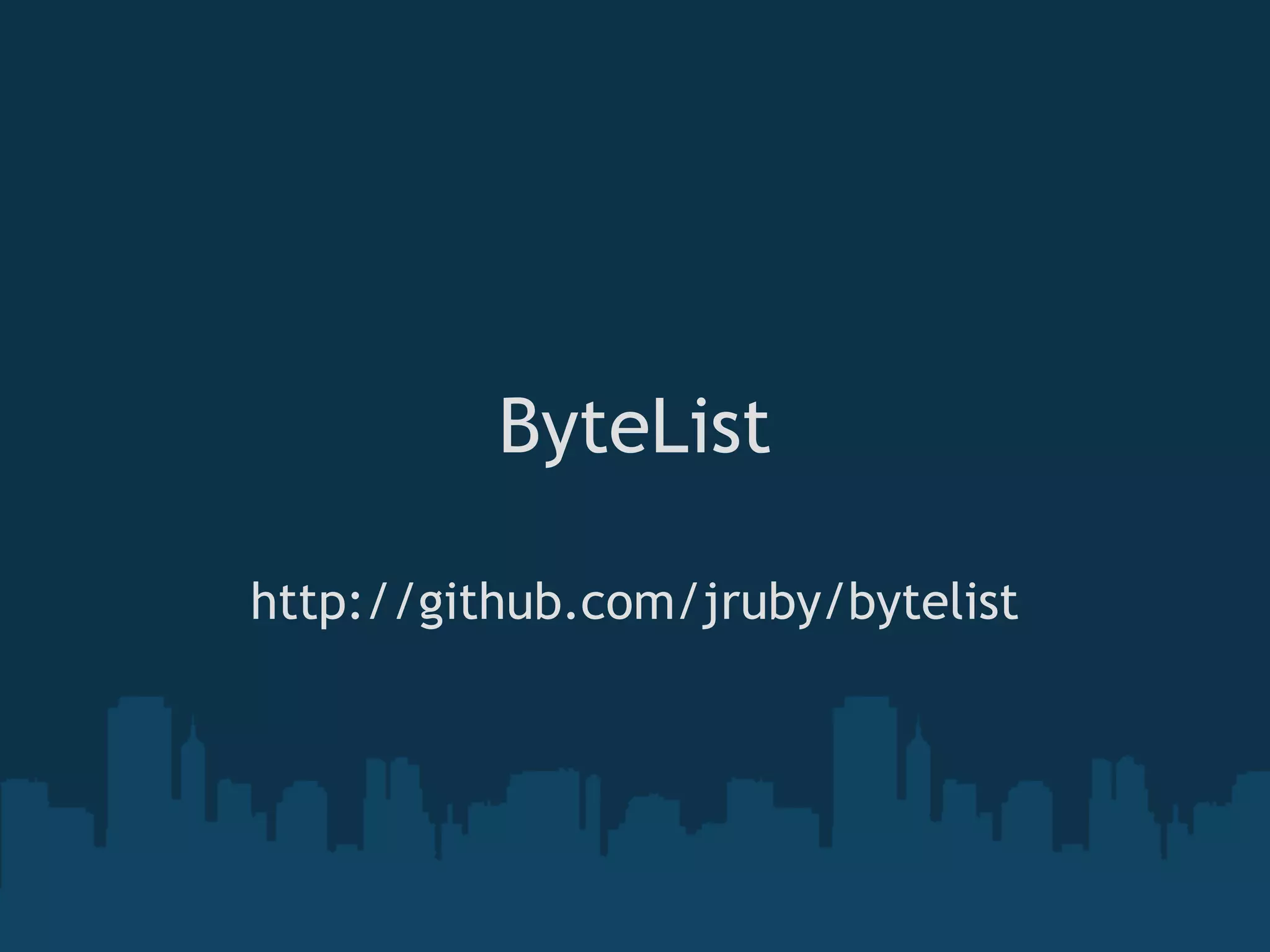 ByteList

http://github.com/jruby/bytelist
 