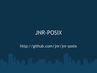JNR-POSIX

http://github.com/jnr/jnr-posix
 