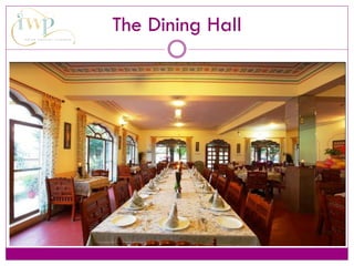The Dining Hall
 