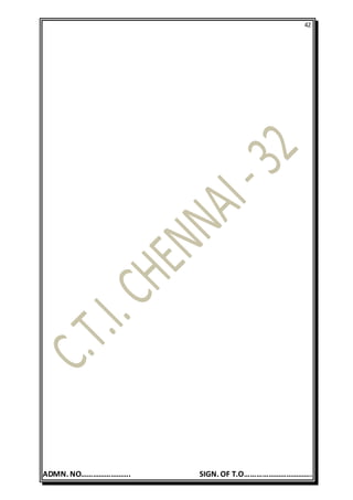 42
ADMN. NO……………………. SIGN. OF T.O…………………………….
 