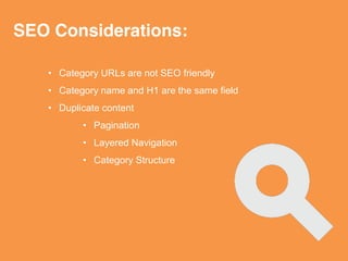 SEO Considerations:
• Inflexible
• No hierarchy (in Community Edition)
• WordPress Install for rich media blog/news
 