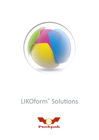 LIKOform®
Solutions
 