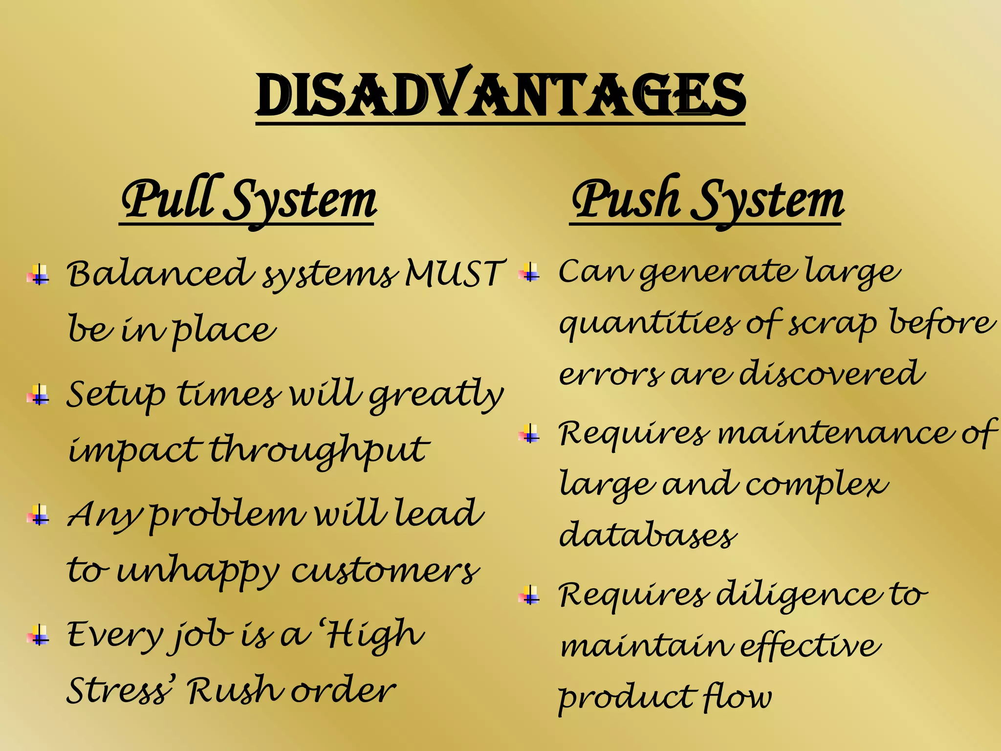 Push vs pull Advantages & Disadvantages PPT