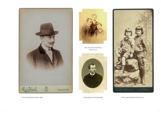 Portret Zygmunta Pusłowskiego Nelo i Sawa Pusłowscy, lata 80. XIX w.Franciszek Xawery Pusłowski, 1898
Nelo, Sawa i Miro Pusłowscy,
lata 90. XIX w.
 