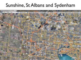Sunshine, St Albans and Sydenham
 