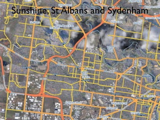 Sunshine, St Albans and Sydenham
 