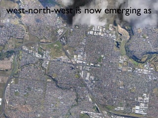 west-north-west is now emerging as
 