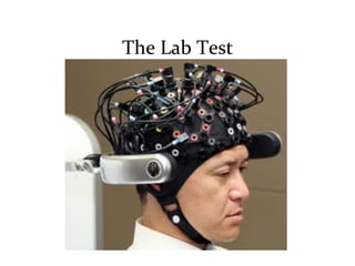 The	
  Lab	
  Test	
  
 