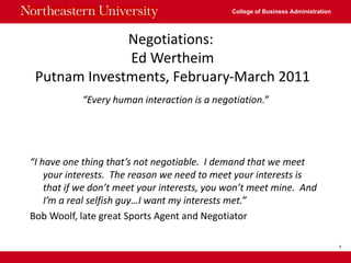 Negotiations:  Ed Wertheim Putnam Investments, February-March 2011 ,[object Object],[object Object],[object Object]