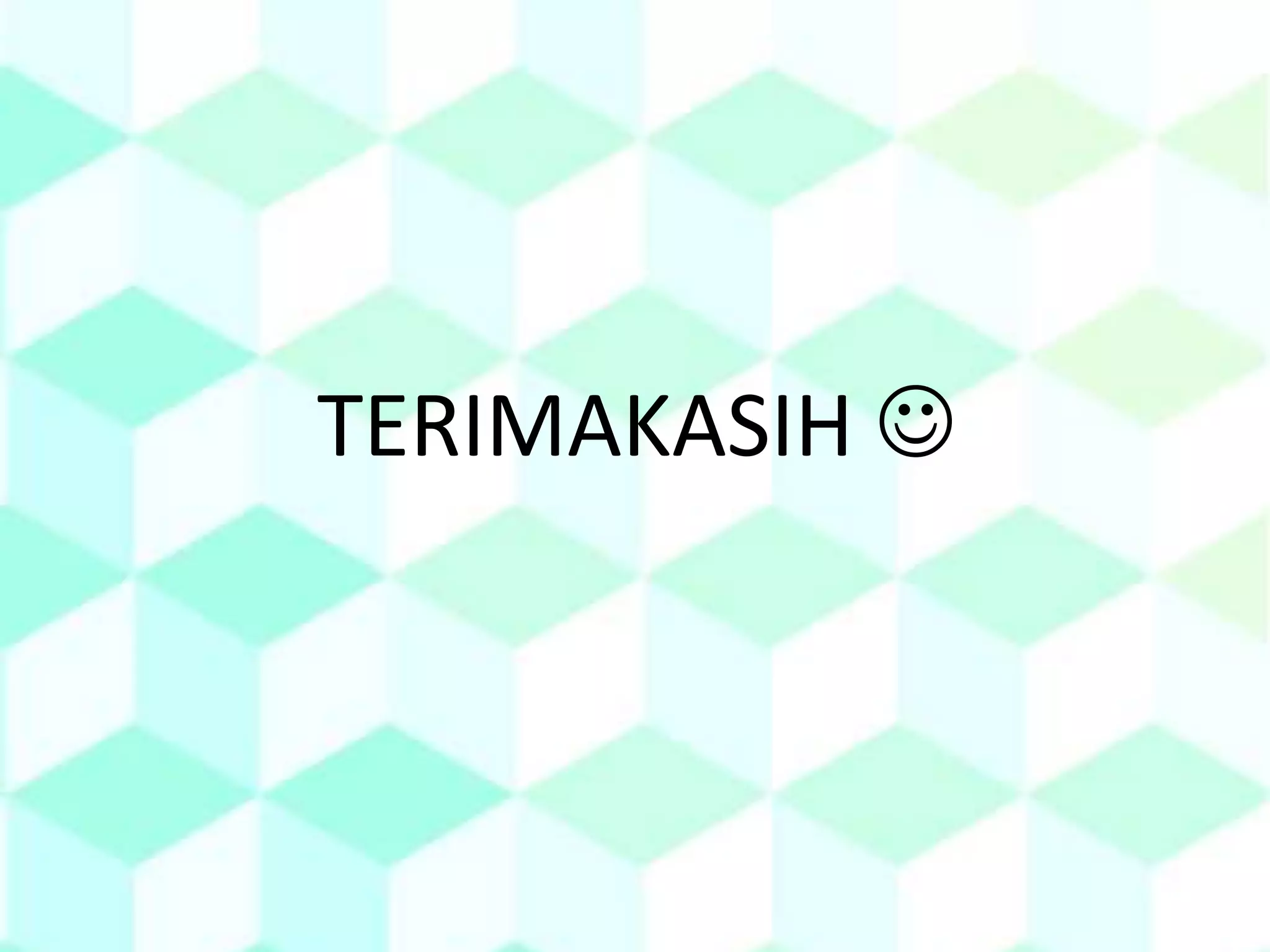 TERIMAKASIH 
 