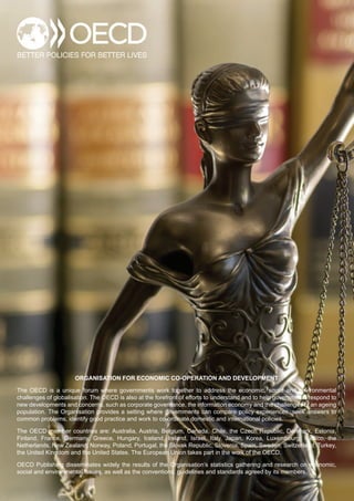 oRGanisation foR economic co-oPeRation anD DeVeLoPment
The OECD is a unique forum where governments work together to addre...