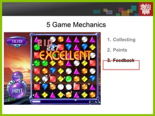 5 Game Mechanics Collecting Points Feedback 