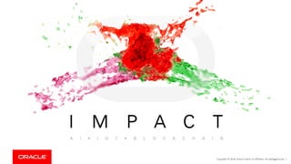 Copyright	©	2018,	Oracle	and/or	its	affiliates.	All	rights	reserved.		|63
 