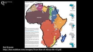 Kai Krause
http://kai.subblue.com/images/True-Size-of-Africa-kk-v3.pdf
 