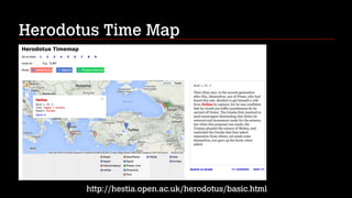 Herodotus Time Map
http://hestia.open.ac.uk/herodotus/basic.html
 