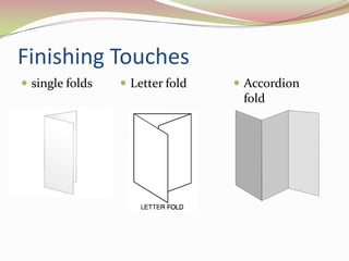 Finishing Touchessingle foldsLetter fold
