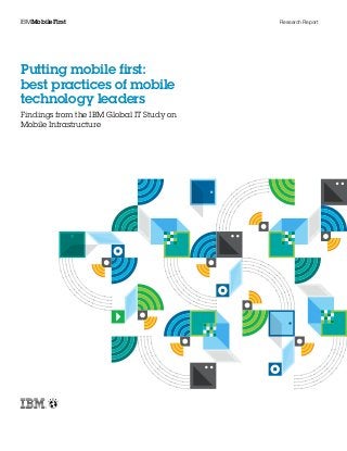 Putting mobile first   best practices of mobile technology leaders