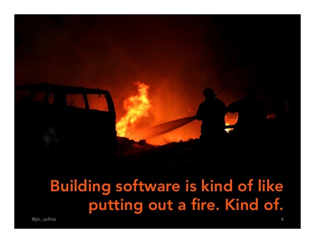 putting out fires with