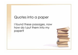 Putting Quotes In A Paper