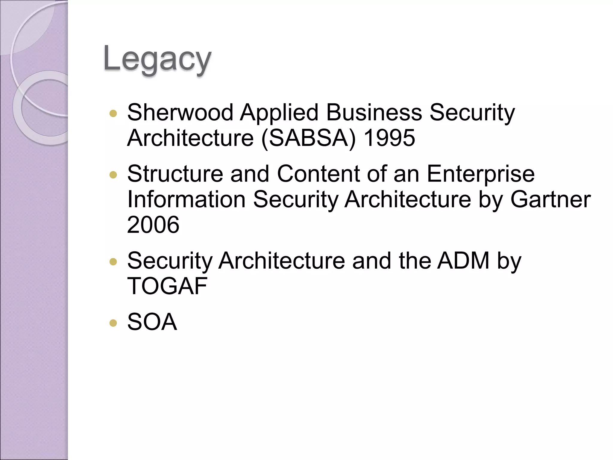 Putting the Business in Enterprise Information Security Architecture