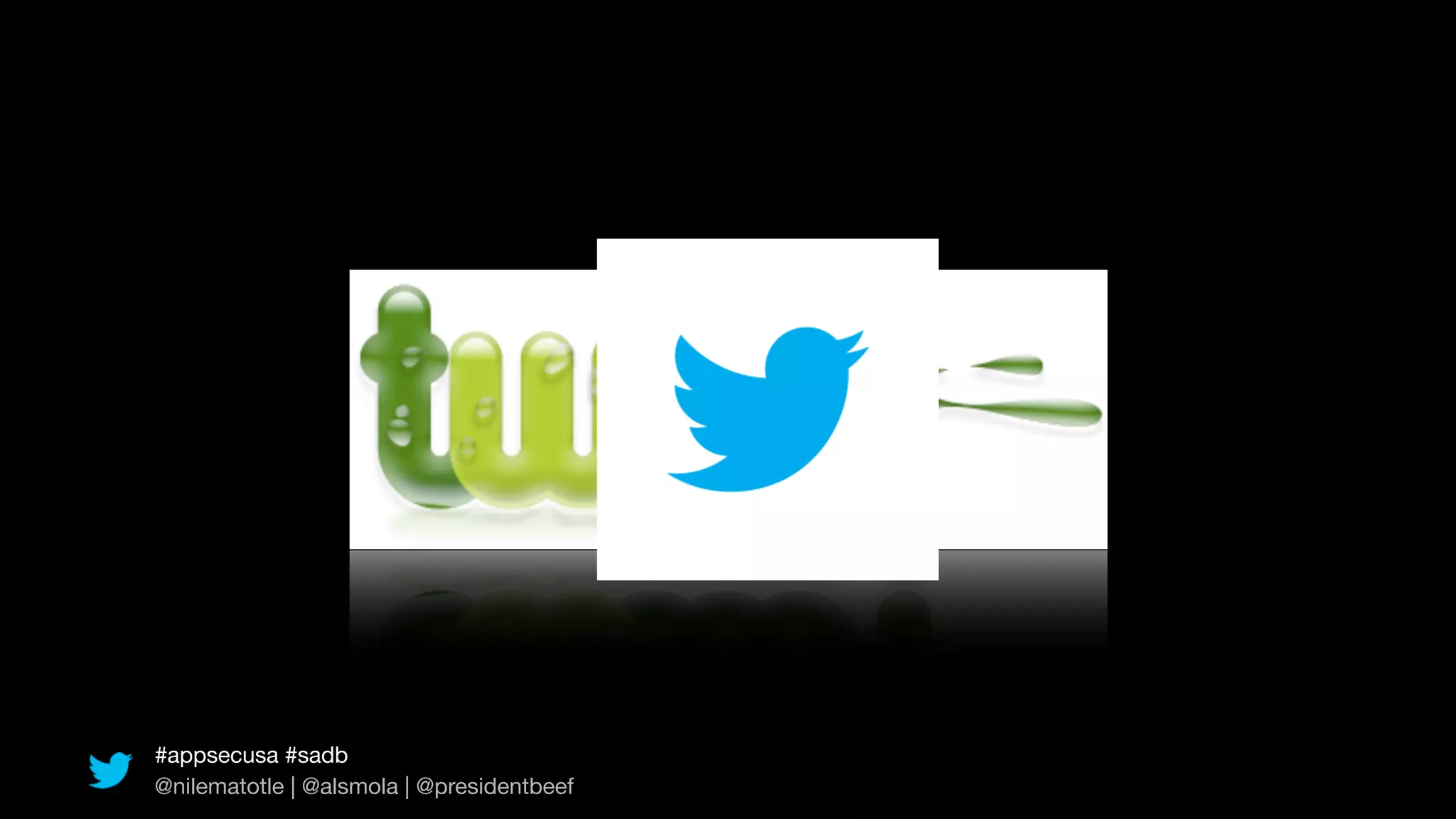 #appsecusa #sadb
@nilematotle | @alsmola | @presidentbeef
 